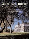 American Houses: The Architecture of Fairfax & Sammons