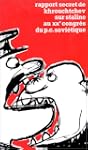 Rapport secret de Khrouchtchev sur St...