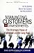 Managing Customers as Investments: The Strategic Value of Customers in the Long Run