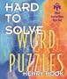 Hard-to-Solve Word Puzzles
