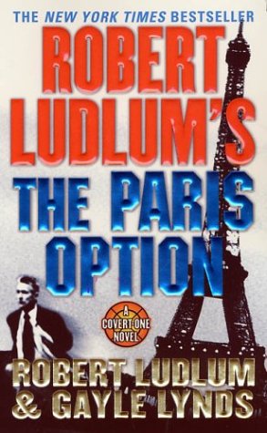 Cover image : Robert Ludlum's the Paris Option (Covert-One)