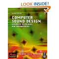 Computer Sound Design: Synthesis, Techniques and Programming (Music Technology)
