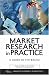 Market Research in Practice (Market Research in Practice Series)