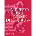 Il nome della rosa: Nuova edizione (Narratori italiani)