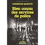 Bien connu des services de police de Dominique Manotti