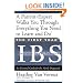 The First Year: IBS (Irritable Bowel Syndrome)--An Essential Guide for the Newly Diagnosed