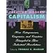 Creating Modern Capitalism: How Entrepreneurs, Companies, and Countries Triumphed in Three Industrial Revolutions