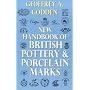 New Handbook of British Pottery and Porcelain Marks