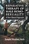 Reparative Therapy of Male Homosexuality: A New Clinical Approach