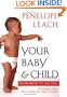 Your Baby and Child: From Birth to Age Five (Revised Edition)