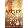 Odyssey Of A Romanian Street Child