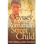 Odyssey of a Romanian Street Child
