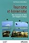 Tourisme et terrorisme : Des vacances de r�ve aux voyages � risques
