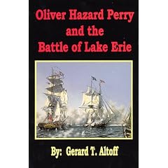Oliver Hazard Perry and the Battle of Lake Erie