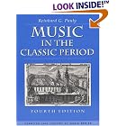 Click here to buy Music in the Classic Period (4th Edition) (Prentice Hall History of Music Series) by  Reinhard G. Pauly.