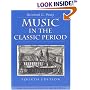 Music in the Classic Period (4th Edition) (Prentice Hall History of Music Series)
