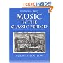 Music in the Classic Period (4th Edition) (Prentice Hall History of Music Series)
