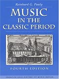 Music in the Classic Period (4th Edition) (Prentice Hall History of Music Series)