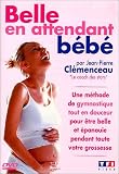 Revue TF1 Vidéo  / Belle en attendant Bébé