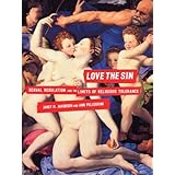 love the sin sexual regulation and the limits of religious tolerance