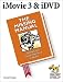 iMovie3 &iDVD: The Missing Manual