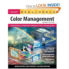 Real World Color Management (2nd Edition)