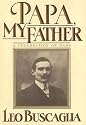 Papa, My Father: A Celebration of Dads