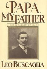 Papa, My Father: A Celebration of Dads