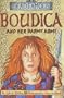 Boudica and Her Barmy Army (Dead Famous)