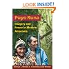 Puyo Runa: Imagery and Power in Modern Amazonia