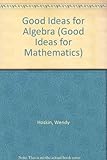 Good ideas for algebra