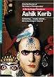 Ashik Kerib [DVD]