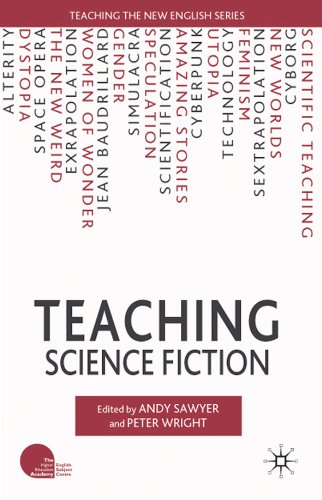 Teaching Science Fiction (Teaching the New English)