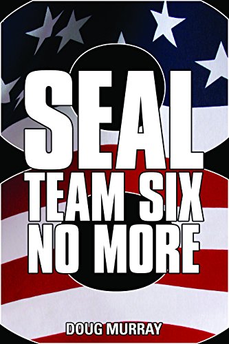 SEAL TEAM SIX: NO MORE BOOK 8: CYBER FLAME: #8 in ongoing hit series