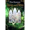 Stein und Fl�te: und das ist noch nicht alles<BR>Roman: und das ist noch nicht alles. Roman