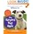 Petfinder.com The Adopted Dog Bible: Your One-Stop Resource for Choosing, Training, and Caring for Your Sheltered or Rescued Dog