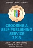 Choosing A Self Publishing Service 2013: The Alliance of Independent Authors Guide