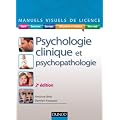 Manuel visuel de psychologie clinique et psychopathologie - 2�me �dition