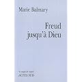 Freud jusqu'� Dieu