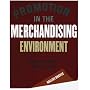 Promotion in the Merchandising Environment