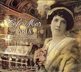 Café Del Mar : Aria (The Best Of)