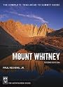 Mount Whitney: The Complete Trailhead to Summit Guide