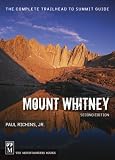 Mount Whitney: The Complete Trailhead to Summit Guide