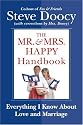 The Mr. & Mrs. Happy Handbook: Everything I Know About Love and Marriage (with corrections by Mrs. Doocy)