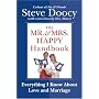 The Mr. & Mrs. Happy Handbook: Everything I Know About Love and Marriage (with corrections by Mrs. Doocy)