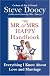 The Mr. & Mrs. Happy Handbook: Everything I Know About Love and Marriage (with corrections by Mrs. Doocy)