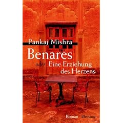 Benares oder Eine Erziehung des Herzens