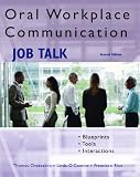 Oral Workplace Communication: Job Talk (2nd Edition)