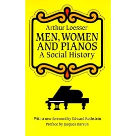 Men, Women and Pianos: A Social History