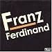 Franz Ferdinand